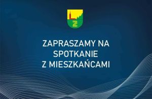 grafika niebieska zapraszająca na spotkanie z mieszkańcami